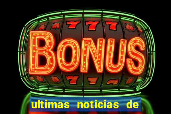 ultimas noticias de teodoro sampaio bahia